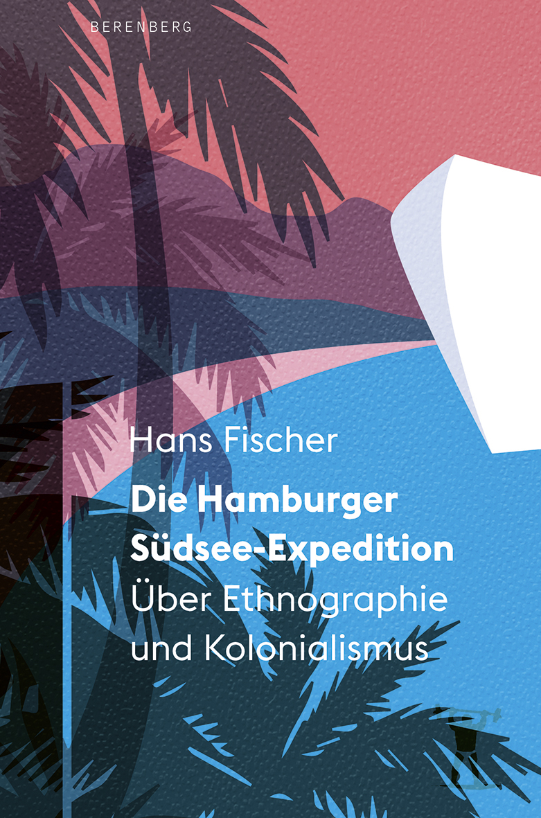 Das Cover von Die Hamburger Südsee-Expedition